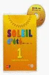 011 1Eso Soleil D'ete 1 -Cuaderno de Vacaciones (+Cd-Audio)