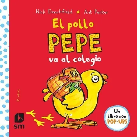 El Pollo Pepe Va Al Colegio Pop-Ups