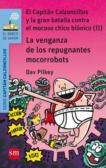 La Venganza de los Repugnantes Mocorrobots Serie Azul +7 Años