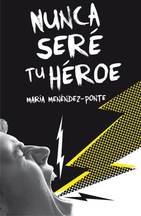 Nunca Sere tu Heroe
