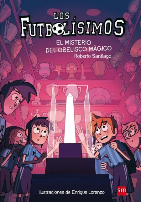 T12 el Misterio del Obelisco Magico los Futbolisimos