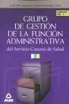 011 T2 Grupo de Gestion de la Funcion Administrativa Servicio...