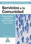 Servicios a la Comunidad Programacion Didactica y Casos Practicos