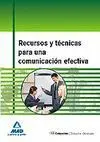 Recursos y Tecnicas para una Comunicacion Efectiva