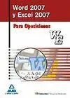 Word 2007 y Excel 2007 para Oposiciones