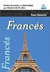 011 Frances Fase General Prueba Acceso Universidad Mayores de...