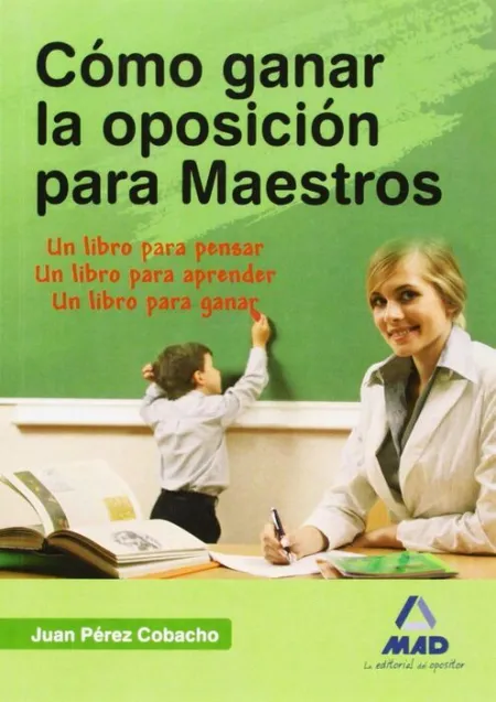 Como Ganar la Oposicion para Maestros
