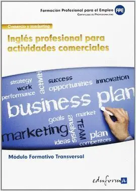 Inglés Profesional para Actividades Comerciales. Módulo Transversal