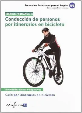 012 Conduccion de Personas por Itinerarios en Bicicleta -Modulo Formativo Iii