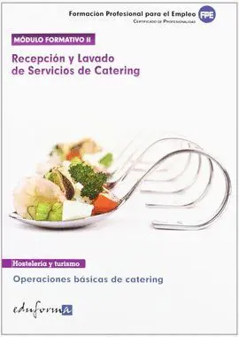 Recepción y Lavados de Servicios de Catering. Operaciones Básicas de Catering