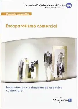 Escaparatismo Comercial. Certificado de Profesionalidad