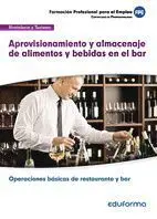 Aprovisionamiento y Almacenaje de Alimentos y Bebidas en el Bar