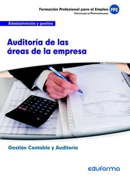 Uf0318. Auditoría de las Áreas de la Empresa. Certificado de Profesionalidad Ges