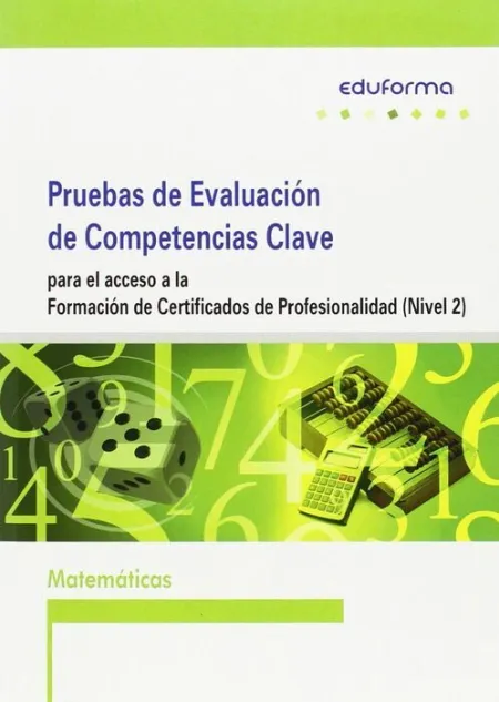 016 Matematicas Nivel 2 Pruebas Evaluación Competencias Clave para Acceso Formación Certificados Profesionalidad