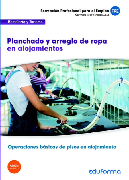 Mf0708. Planchado y Arreglo de Ropa en Alojamientos. Certificado de Profesionali