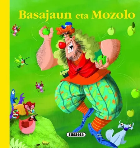 Basajaun Eta Mozolo