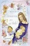 Canciones para mi Bebe con Cd Ref 157-01