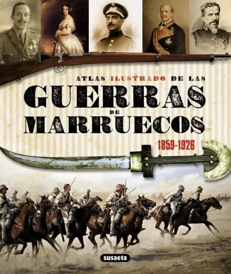 Atlas Ilustrado de las Guerras de Marruecos 1859-1