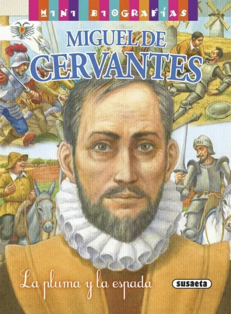 Miguel de Cervantes. La Pluma y la Espada Ref. 2277-28