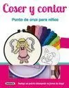 Coser y Cantar. Punto de Cruz para Niños Ref. 3117-1