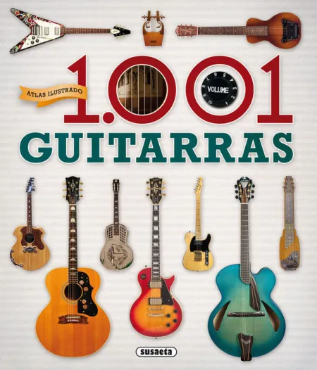 Atlas Ilustrado 1. 001 Guitarras Ref. 851-212