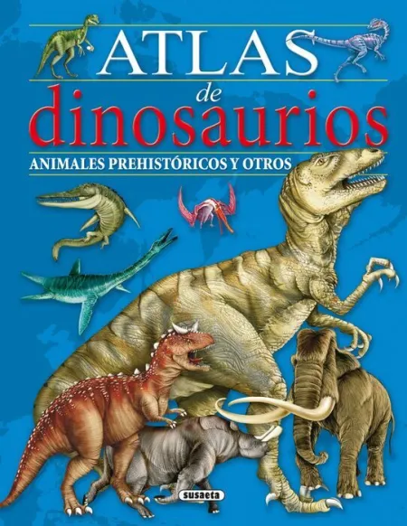 Atlas de Dinosaurios, Animales Prehistóricos y Otros Ref. 2041