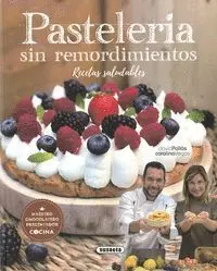 Pastelería sin Remordimientos. Recetas Saludables Ref. 784-86