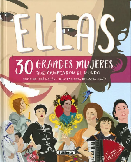 Ellas, 30 Grandes Mujeres que Cambiaron el Mundo Ref. 2115