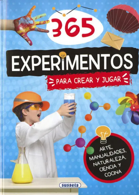 365 Experimentos para Crear y Jugar Ref 3615-01