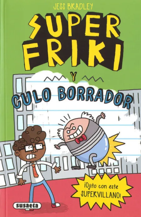 Superfriki y Culo Borrador