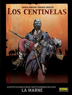 Los Centinelas 2. Septiembre de 1914: la Marne.
