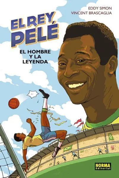 Rey Pelé el Hombre y la Leyenda