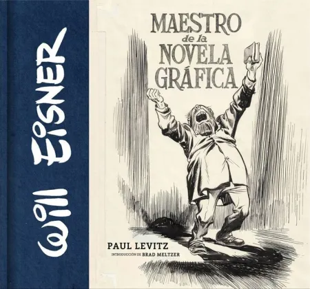 Will Eisner: Maestro de la Novela Grã?Â¡Fica