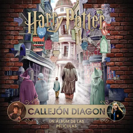 J. k. Rowling's Wizarding World: Callejã?Â³N Diagon. Un Ã?Â¡Lbum de las Pelã?Â­culas