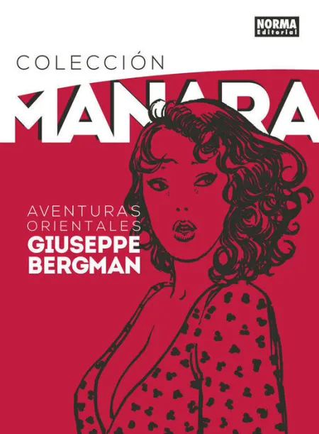 ColecciãÂ³N Manara 6. Aventuras Orientales de Giuseppe Bergman