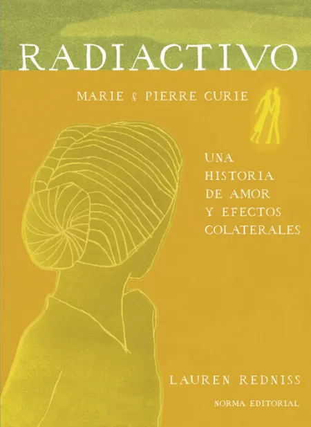 Radiactivo, una Historia de Amor y Efectos Colaterales