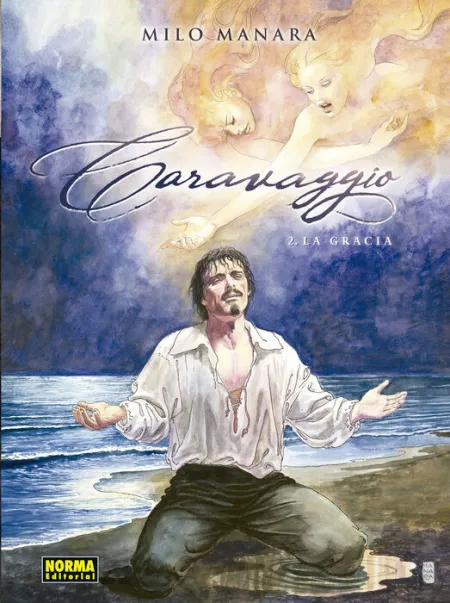 Caravaggio 2. La Gracia