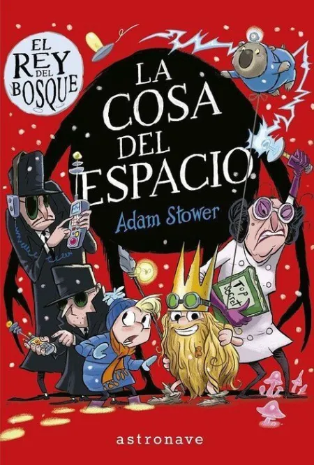 El Rey del Bosque 3. La Cosa del Espacio