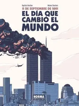 11S. El Dia que Cambio el Mundo