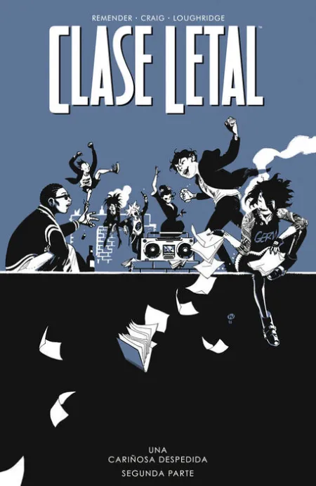 Clase Letal 12. Una Cariñosa Despedida 2