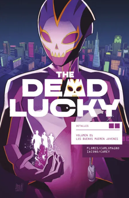 The Dead Lucky 01. Los Buenos Mueren Jovenes
