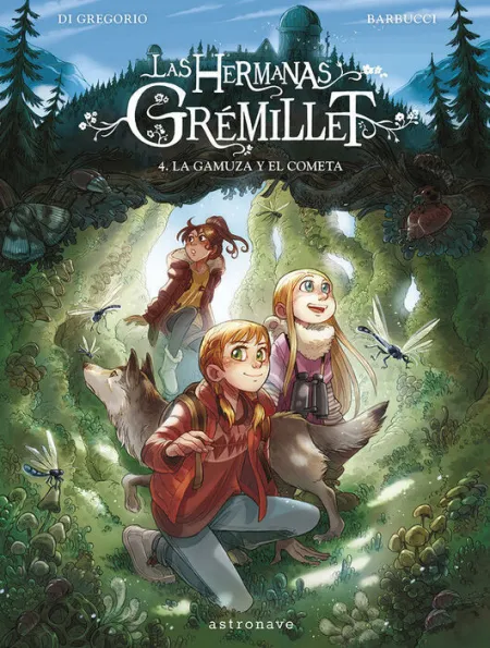 Las Hermanas Gremillet 4 la Gamuza y el Cometa