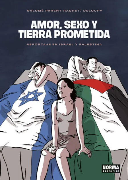 Amor, Sexo y Tierra Prometida