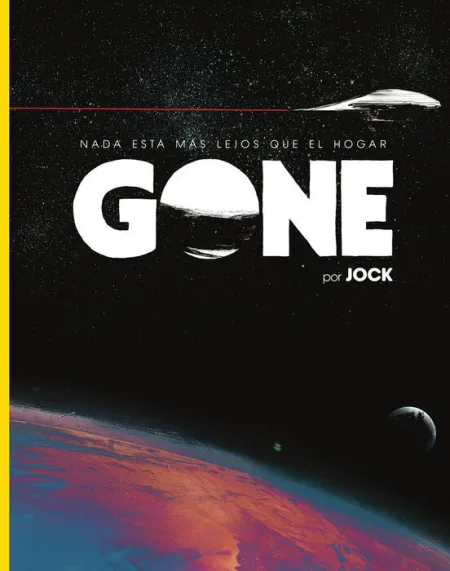 Gone. Nada está Más Lejos que el Hogas