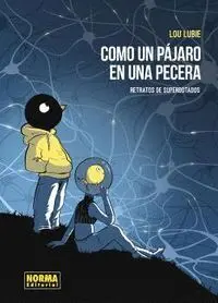 Como un Pajaro en una Pecera