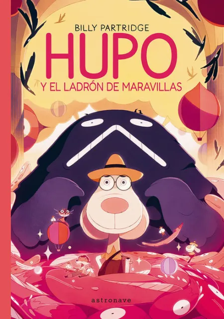 Hupo y el Ladrón de Maravillas