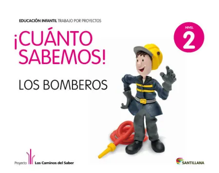 011 4Años 2 Trimestre los Bomberos Cuanto Sabemos