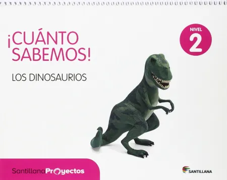 016 Nivel 2 los Dinosaurios ¡Cuanto Sabemos!