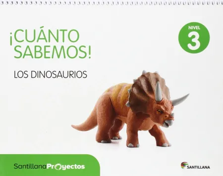 016 Nivel 3 los Dinosaurios ¡Cuanto Sabemos!