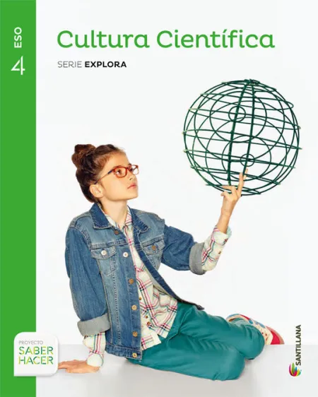 016 4Eso Cultura Cientifica -Serie Explora Saber Hacer